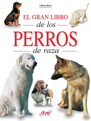 cover image of El gran libro de los perros de raza